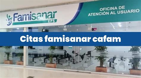 cita medica cafam famisanar|zoom